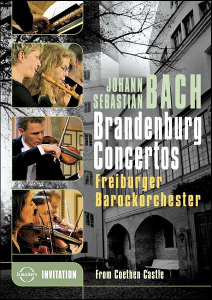 Bach: Brandenburg Concertos / Freiburger Barockorchester cover