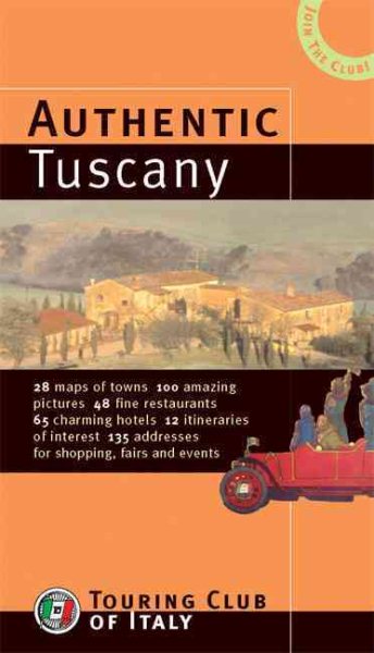 Authentic Tuscany (Authentic Italy) cover