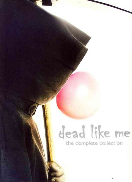 Dead Like Me: The Complete Collection [DVD] cover