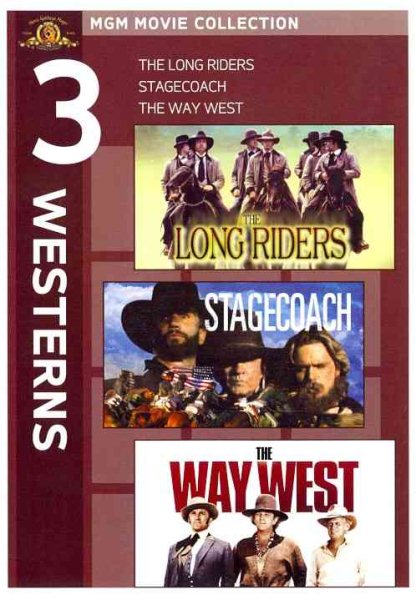 3 Westerns: The Long Riders / Stagecoach / The Way West cover