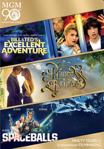 Bill & Ted’s Excellent Adventure / The Princess Bride / Spaceballs cover