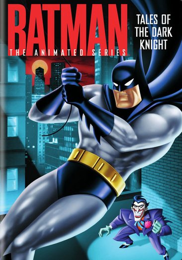 Batman: The Animated Series - Tales of the Dark Knight cover