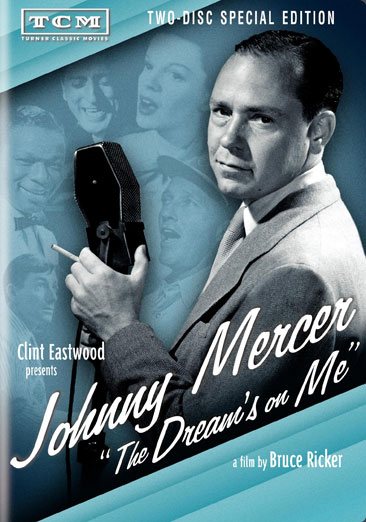 Clint Eastwood Presents: Johnny Mercer: The Dream's On Me cover