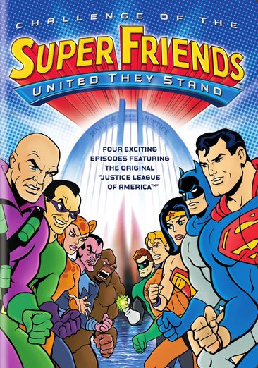 Challenge of the Super Friends: United They Stand cover