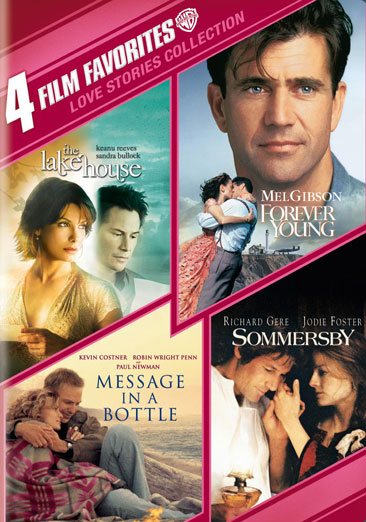 4 Film Favorites: Love Stories (Forever Young, The Lake House, Message in a Bottle, Sommersby) cover
