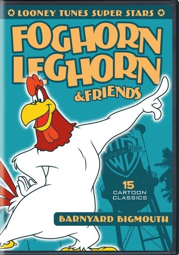 Looney Tunes Super Stars: Foghorn Leghorn & Friends -  Barnyard Bigmouth cover