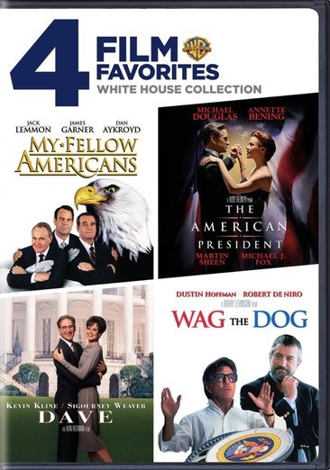4 Film Favorites: White House (The American President, Dave, My Fellow Americans, Wag The Dog) cover