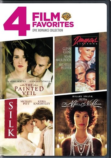4 Film Favorites: Epic Romances (Affair of the Necklace, Dangerous Liaisons, Painted Veil, Silk) [DVD] cover