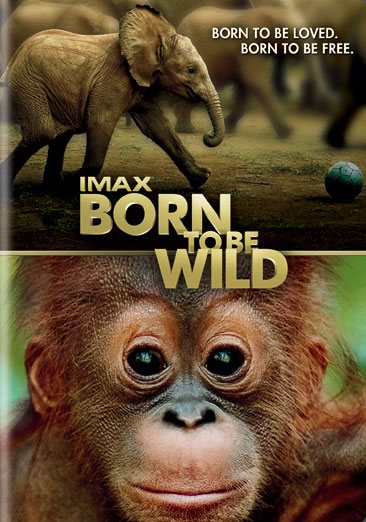 IMAX: Born to Be Wild cover