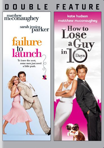 Failure To Launch / How To Lose A Guy in 10 Days (DBFE)
