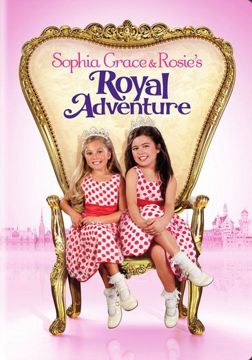 Sophia Grace & Rosie's Royal Adventure cover