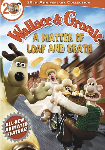 Wallace and Gromit: A Matter of Loaf or Death [DVD]
