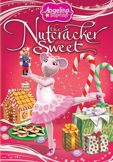 Angelina Ballerina: Nutcracker Sweet