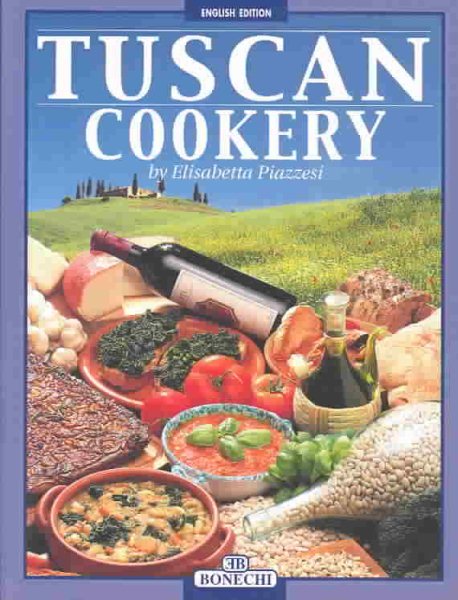 Tuscan Cookery (Bonechi) cover
