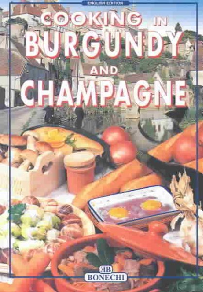 Cooking in Burgundy and Champagne cover