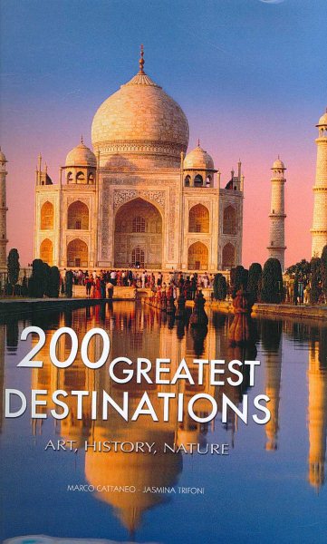200 Great Destinations: Art, History, Nature cover