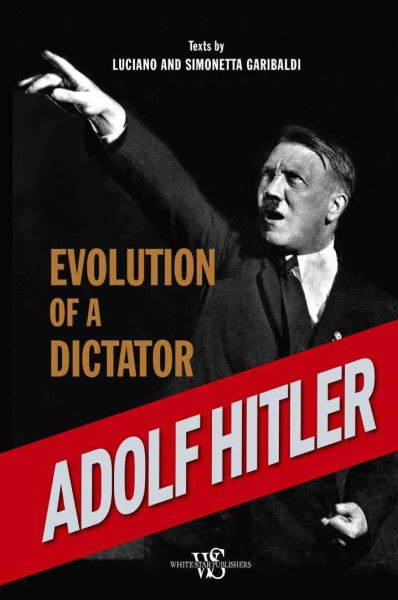 Adolf Hitler: Evolution of a Dictator cover