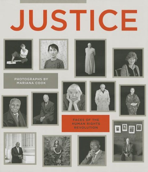 Mariana Cook: Justice: Faces of the Human Rights Revolution cover
