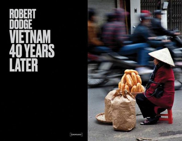 Robert Dodge: Vietnam 40 Years Later cover