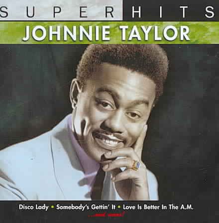 Johnnie Taylor: Super Hits cover