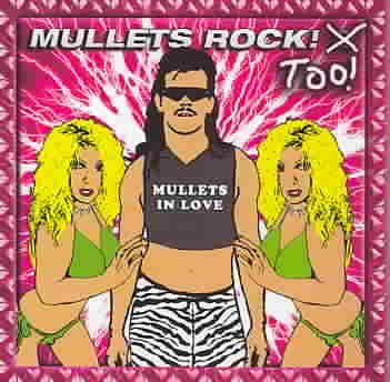 Mullets Rock! Too! : Mullets In Love