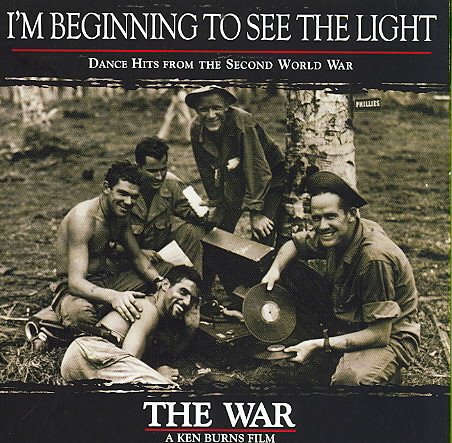 I'm Beginning to See the Light: Dance Hits from the Second World War, The War cover