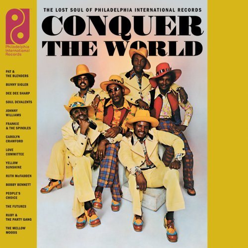 Conquer the World: The Lost Soul of Philadelphia International Records cover
