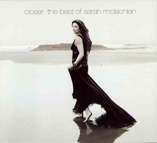 Closer: The Best Of Sarah McLachlan cover