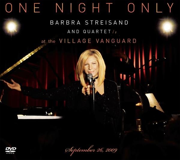 One Night Only: Barbra Streisand and Quartet at The Village Vanguard September 26,2009 cover