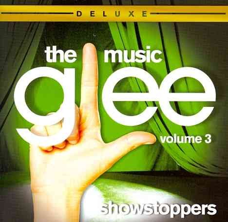 Glee: The Music, Volume 3 Showstoppers (Deluxe) cover