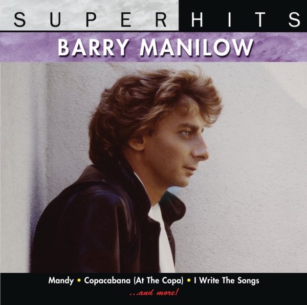 Barry Manilow: Super Hits