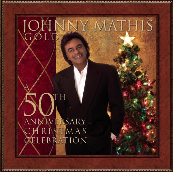 Johnny Mathis Gold: A 50th Anniversary Christmas Celebration cover