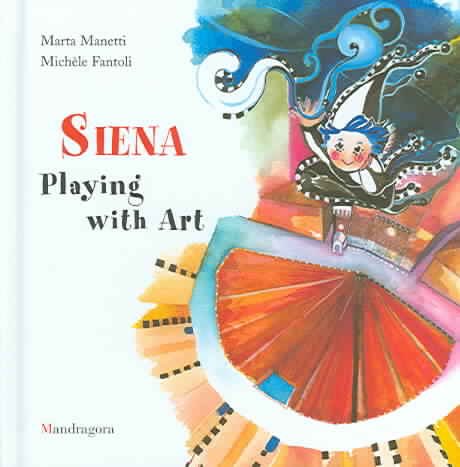 Siena: Playing with Art cover