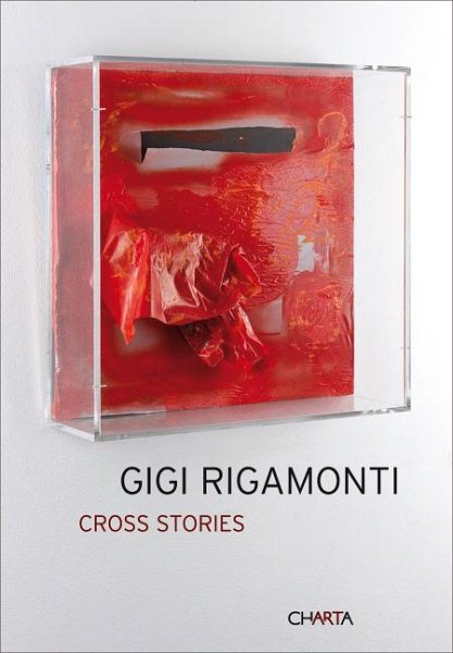 Gigi Rigamonti: Cross Stories cover