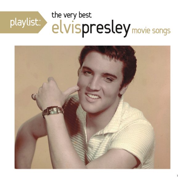 Playlist: The Very Best Movie Music Of Elvis Presley cover