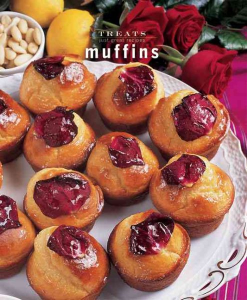 Muffins: Just Great Recipes (Treats series) cover