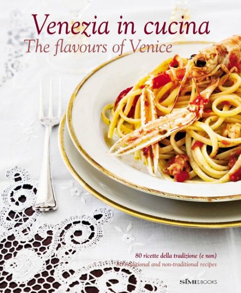 Venezia in Cucina: The Flavours of Venice cover