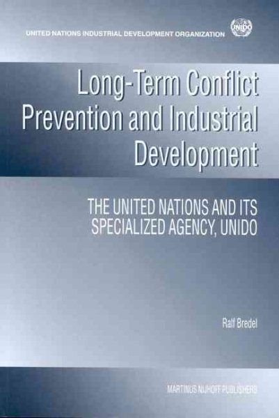 Long-term Conflict Prevention and Industrial Development (Nijhoff Law Specials) cover