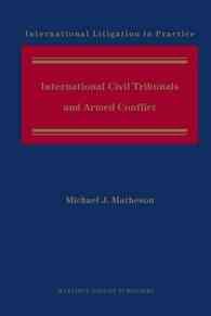 International Civil Tribunals and Armed Conflict (International Litigation in Practice) cover