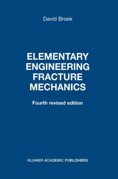 Elementary Engineering Fracture Mechanics cover