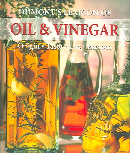 Dumont's Lexicon of Oil & Vinegar cover