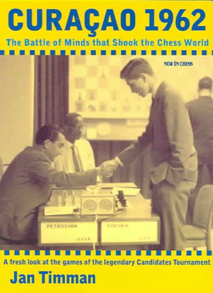 Curacao 1962: The Battle of Minds that Shook the Chess World cover