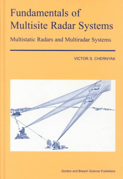 Fundamentals of Multisite Radar Systems: Multistatic Radars and Multistatic Radar Systems cover