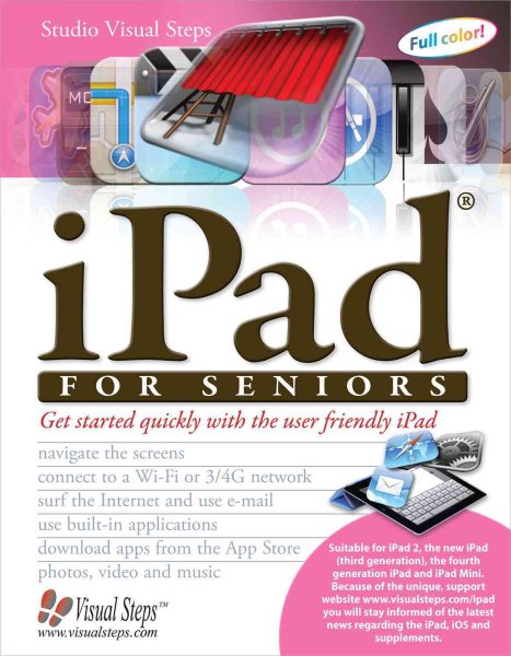iPad for Seniors: Get Started Quickly with the User Friendly iPad (Computer Books for Seniors series) cover