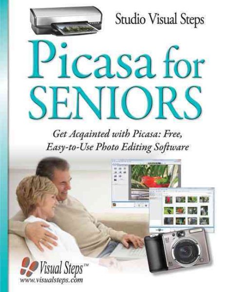 Picasa for Seniors: Get Acquainted with Picasa: Free, Easy-to-Use Photo Editing Software (Computer Books for Seniors series) cover