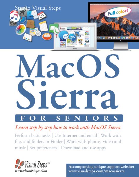 MacOS Sierra for Seniors: The perfect computer book for people who want to work with MacOS Sierra (Computer Books for Seniors series) cover