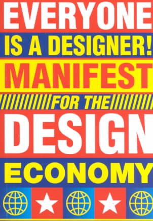 Everyone is a Designer: Manifest for the Design Economy cover