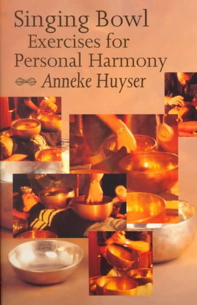 Singing Bowl Exercises for Personal Harmony cover