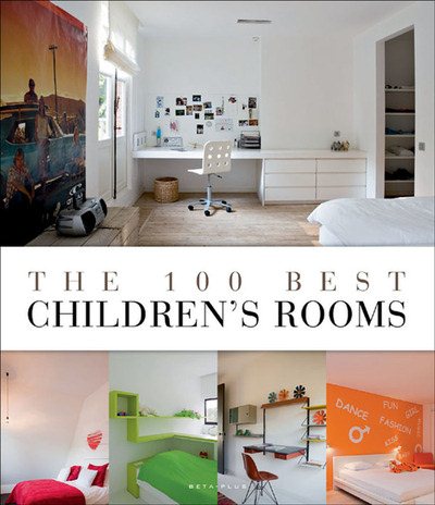 The 100 Best Children's Rooms cover