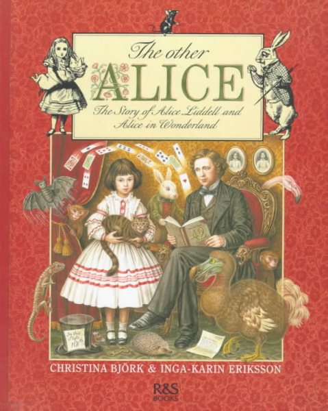 The Other Alice: The Story of Alice Liddell and Alice in Wonderland cover
